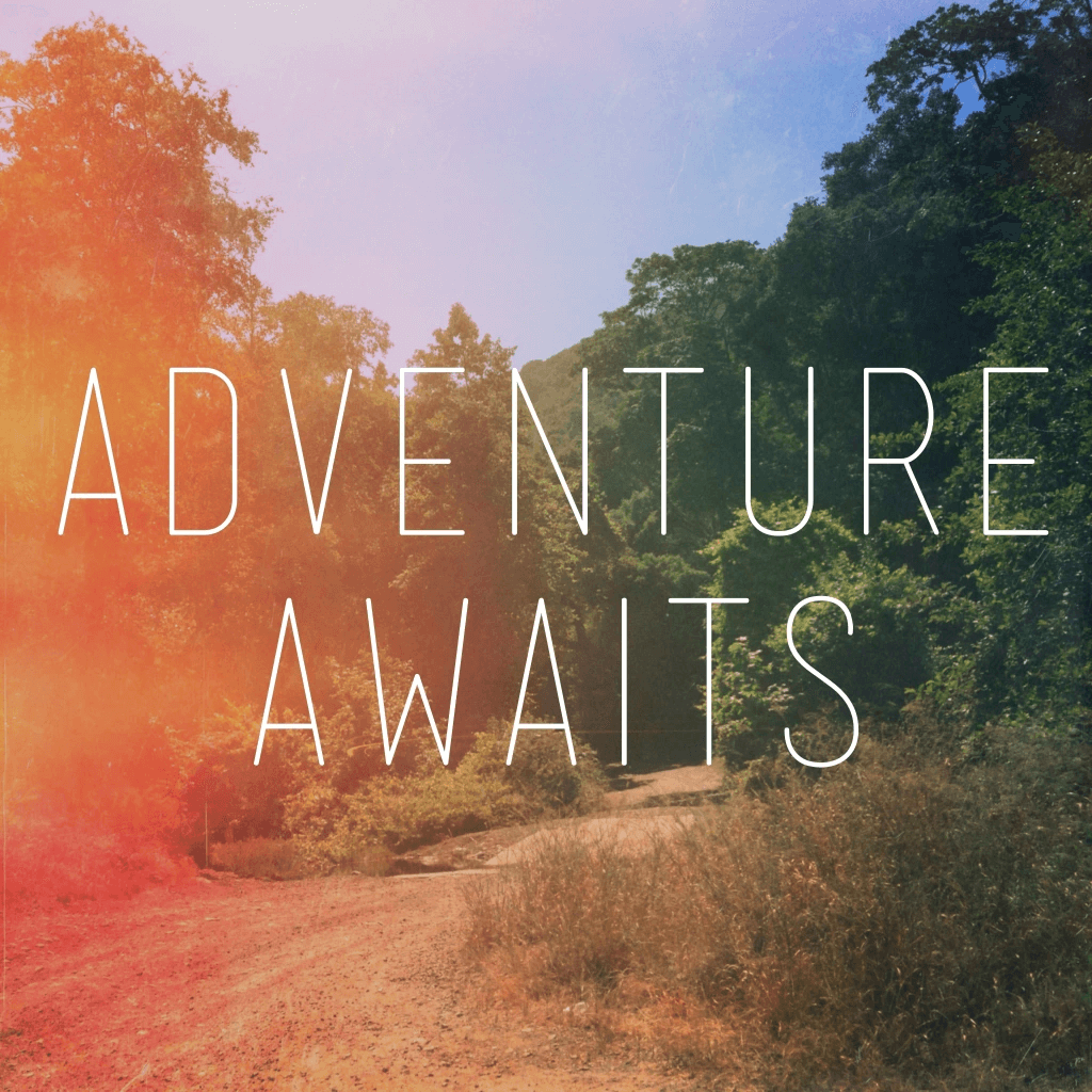 Adventure Awaits