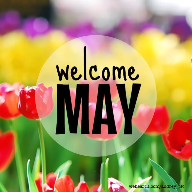 Welcome May