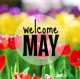 Welcome May